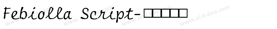 Febiolla Script字体转换